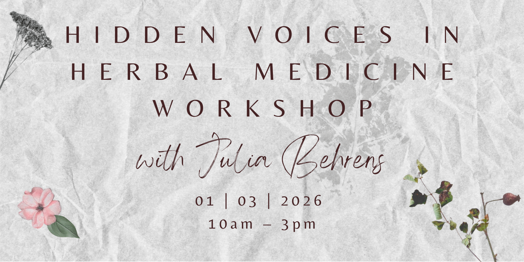 Hidden Voices in Herbal Medicine Workshop